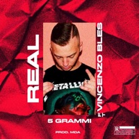 5 Grammi (feat. Vincenzo Bles) - Single - Real