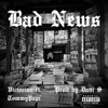 BAD NEWS (feat. TommyPapi) - Single