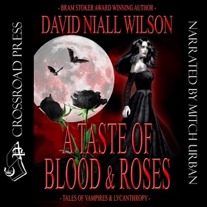 A Taste of Blood and Roses (Unabridged)