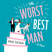 The Worst Best Man - Mia Sosa Cover Art