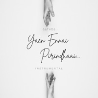 Yaen Ennai Pirindhaai (Instrumental - Violin) - Single - Nikhil Neelakandan & Antony Jos