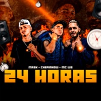 24 Horas - Single - Mc Mask, MC WS & Chefinhow