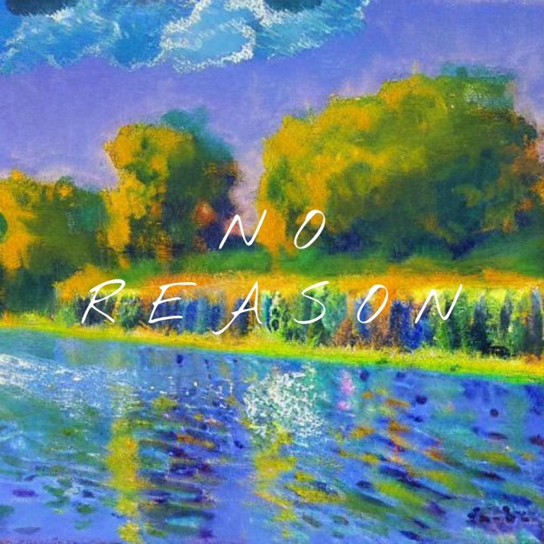 No Reason (feat. Tim Moyo & LW)