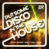 Z Records presents Put Some Disco in the House artwork