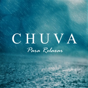 Chuva Para Relaxar