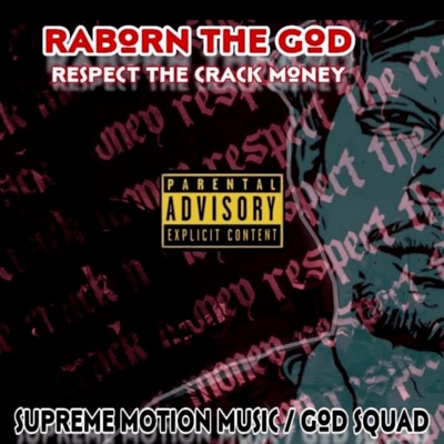 Respect the Crack Money DA 3rd
