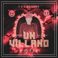 Un Villano - Single - Traqueto Alekey