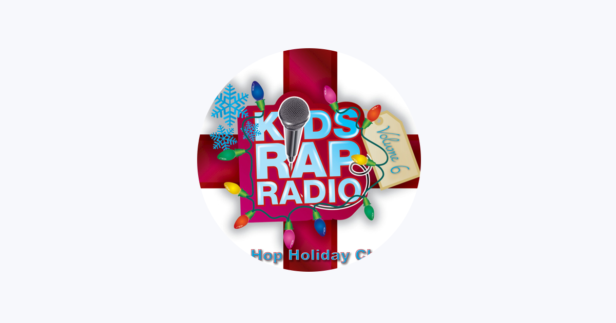 Kids Rap Radio on Apple Music