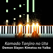 Kamado Tanjiro no Uta (From "Demon Slayer: Kimetsu no Yaiba") [Piano Solo]