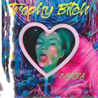 Trophy Bitch (CHAIKA Remix) - Single - MILIAH