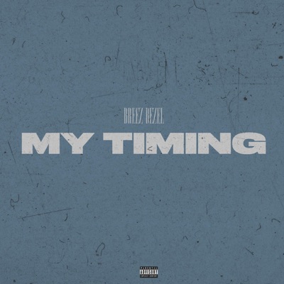 My Timing - Single