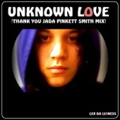Unknown Love (Thank You Jada Pinkett Smith Mix) artwork