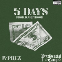 5 Days - Single - K-Prez