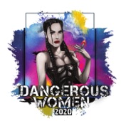 Dangerous Women 2020 artwork