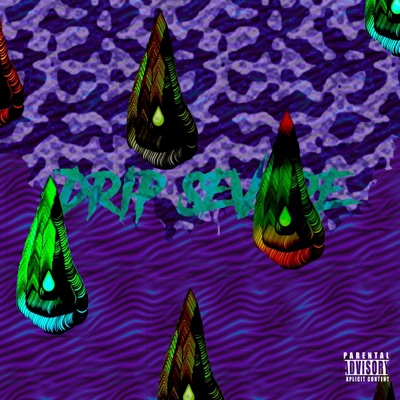 Drip Severe - Single