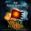 A Little Hatred - Joe Abercrombie