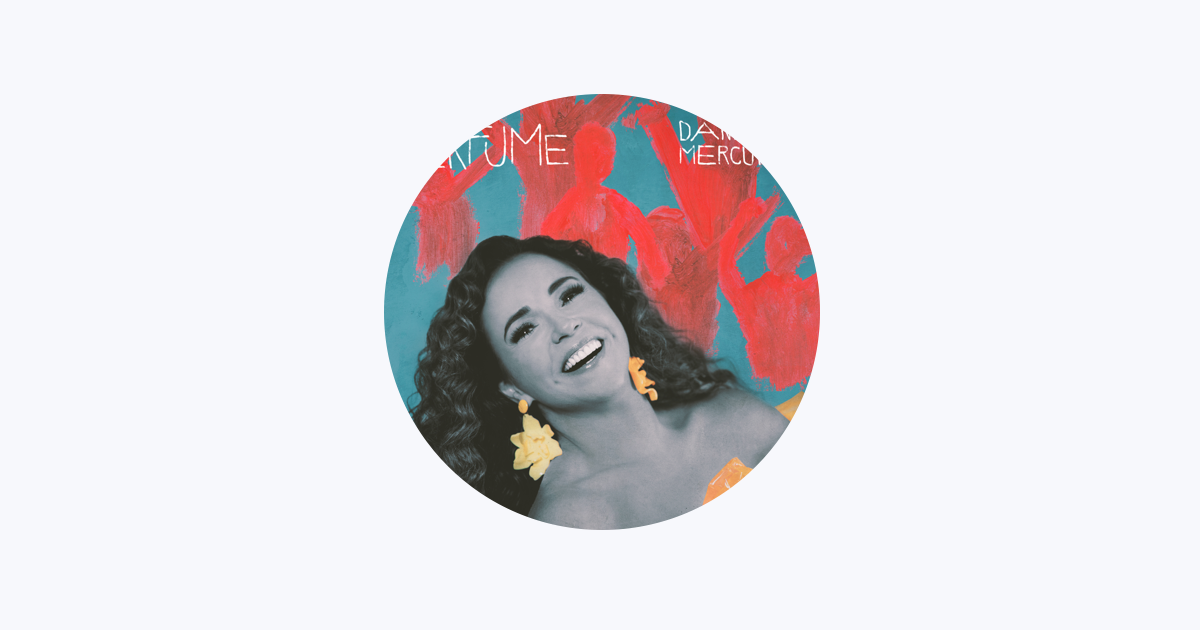 Daniela Mercury - Apple Music