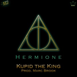 Hermione (feat. Tarju Le'sano) Kupid the King & Marc Brook