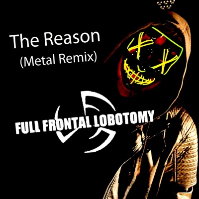 The Reason (Metal Remix) - Single