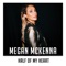 Half of My Heart (X Factor Recording) - Megan McKenna lyrics