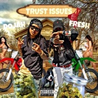 Trust Issues (feat. Sincere Fresh) - Single - Dojah