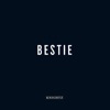 Bestie - Single