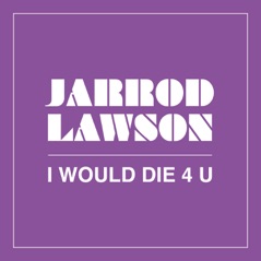 I Would Die 4 U - Single