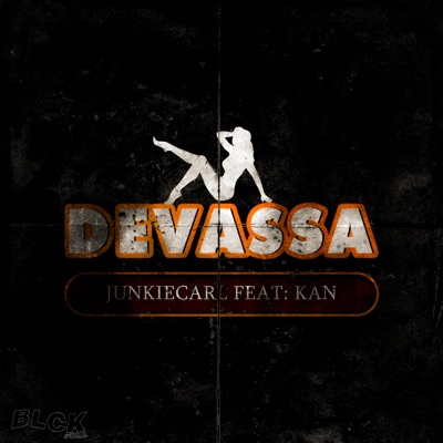 Devassa (feat. Kan) - Single