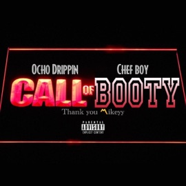 Call Of Booty (feat. Ocho Drippin & Chef Boy) Mikeyy 2yz