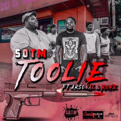 Toolie (feat. Arsonal Da Rebel & Ctb_rome) - Single