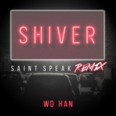 Shiver (Saint Speak Remix) artwork