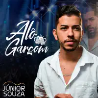 Alô garcom — Junior Souza