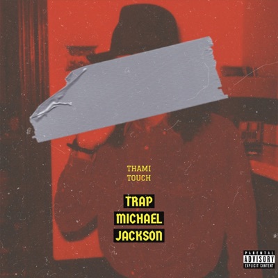 Trap Machael Jackson - Single