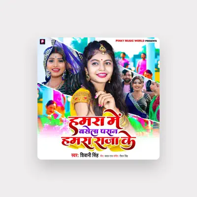 Listen to Shivani Singh, watch music videos, read bio, see tour dates & more!