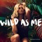 Wild as Me - Meghan Patrick lyrics