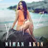 Nihan Akın - Yaz