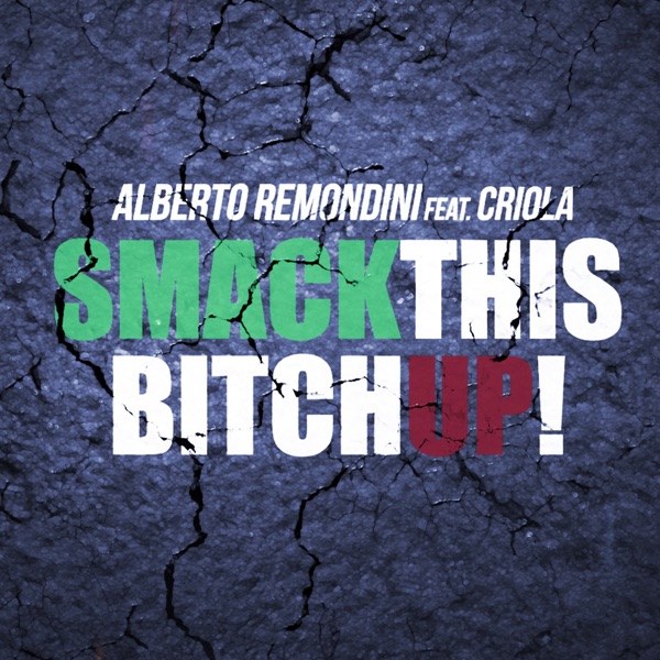 Smack This Bitch Up - EP