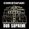 Dub Supreme - Christafari