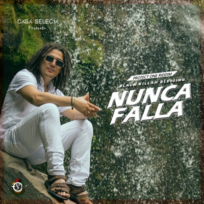 Nunca Falla (feat. Casa Selecta) - Single