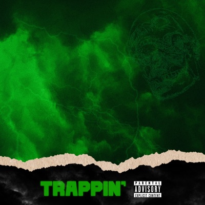 Trappin' (feat. SickMic) - Single