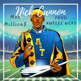 Nick Cannon Moe Million$