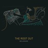 The Root Out