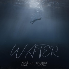 Water (feat. Thierry Ganz) Niké Laos