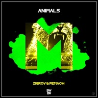 Animals - Single - Zigrov & Femach
