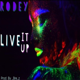 Live It Up Rodey Cali’s Remedy
