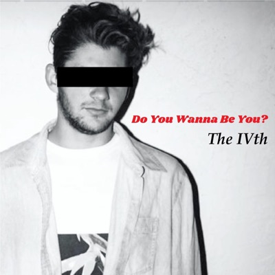 Do You Wanna Be You? - Single