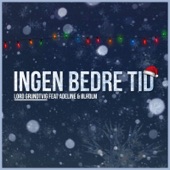 Ingen Bedre Tid (feat. Adeline & Ølholm) artwork