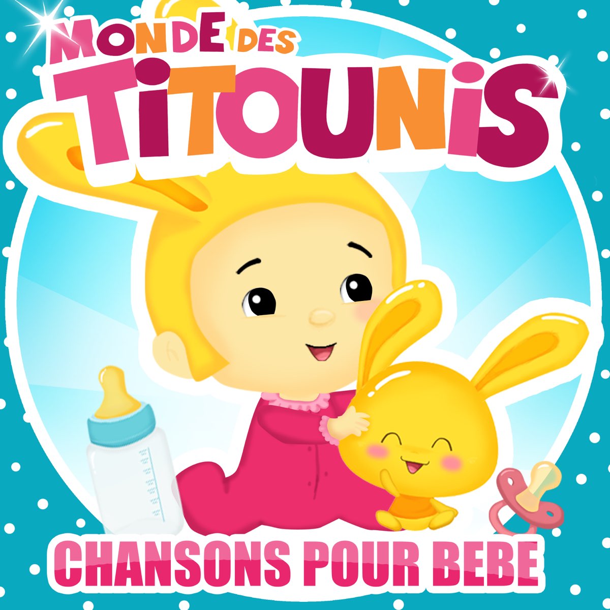 Chanson pour bébé - Album by Monde des Titounis - Apple Music