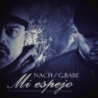 Mi Espejo (feat. Nach) - Single