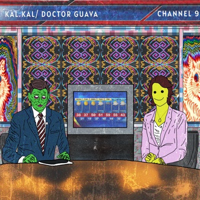 Channel 9 (feat. Doctor Guava) - Single
